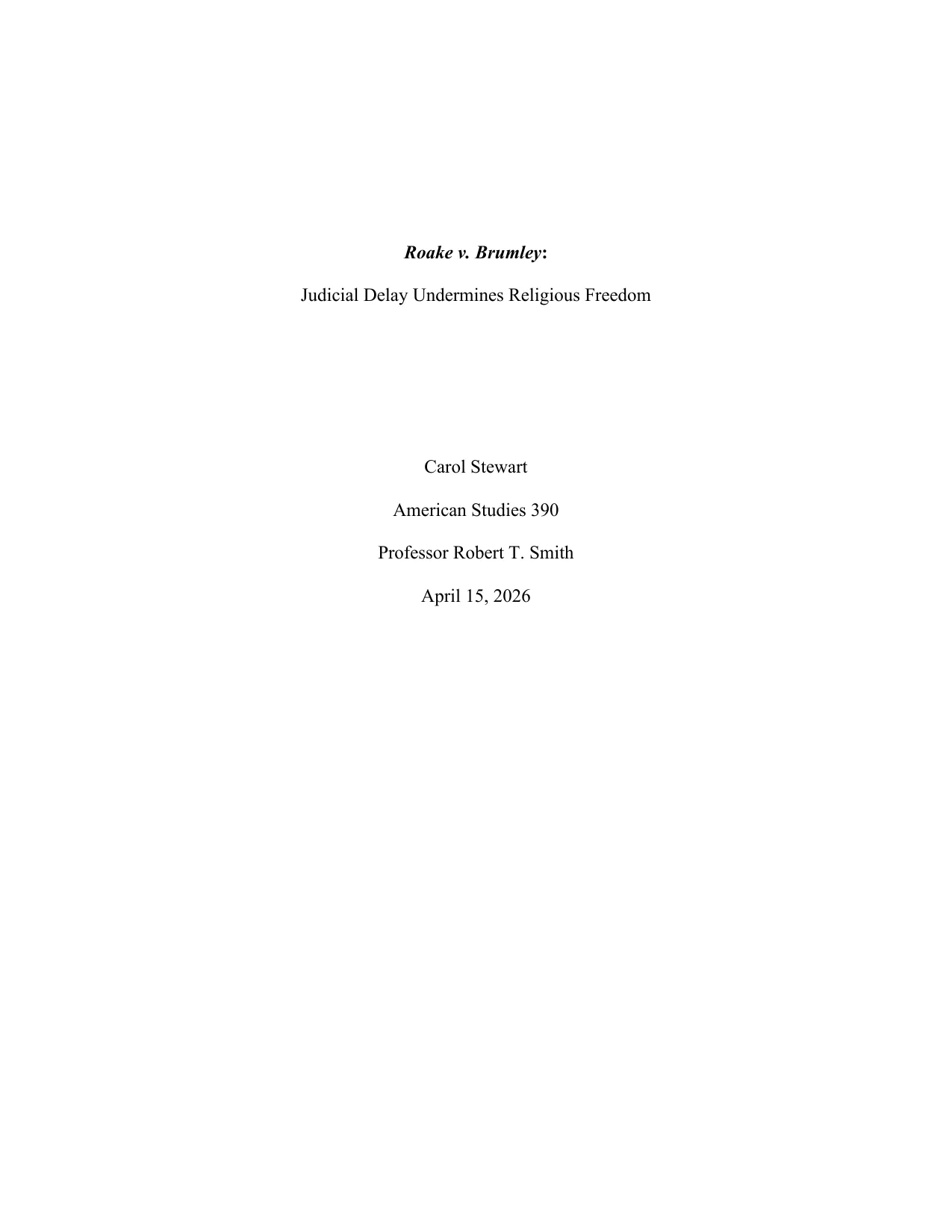 Roake v. Brumley: Judicial Delay Undermines Religious Freedom, page 1 of 13
